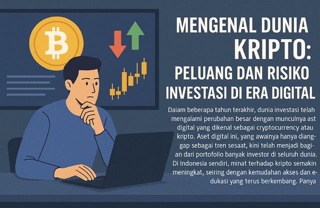 Mengenal Dunia Kripto: Peluang dan Risiko Investasi di Era Digital